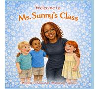 Welcome to Ms. Sunny’s Class!