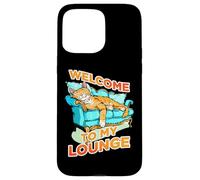 Welcome to my lounge Custodia per iPhone 15 Pro Max