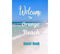 Welcome to Orange Beach: Guest Book