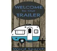 Welcome to Our Trailer Word Search: Camping Life, Trailer Life Word Search