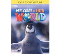 Welcome to Our World 2: Teacher DVD