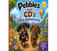 Welcome to Pebbles and CD’s Big Adventures!