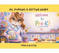 Welcome to Prek: Ms. Pudding is Getting Ready