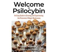 Seth Warner Welcome to Psilocybin (Tascabile)