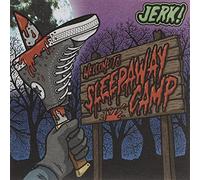 Jerk - Welcome To Sleepaway Camp