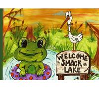 Welcome To Smack Lake