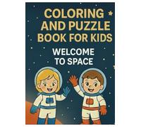 Welcome to Space: Coloring Book with Puzzles