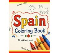 Welcome to Spain: A Coloring Book