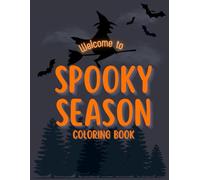 Welcome to Spooky Season (Coloring Book)