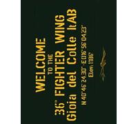 Welcome to the 36th Fighter Wing Gioia del Colle ItAB. Ediz. italiana e inglese