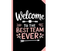 Welcome to the best team ever: gift for new team member - onboarding - new employee - new colleague - new hire - staff members - welcome gift - ... you’re here - A5 journal with 120 blank pages