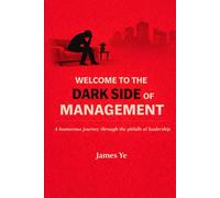 Welcome to the Dark Side of Management