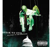 Welcome to the Downside by Speak No Evil