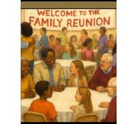 Welcome to the Family Reunion
