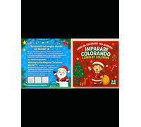 WELCOME TO THE MAGICAL WORLD OF CHRISTMAS.: This sweet coloring book is designed for children ages 3 to 8. You'll find fun and simple pages featuring ... gifts, and many more surprises to color.