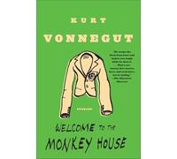 Welcome to the Monkey House: Stories