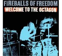Welcome To The Octagon by Fireballs Of Freedom (2001-10-23)
