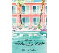 Olivia Taylor Welcome to the Paradise Motel (Tascabile)