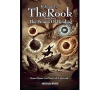 Welcome to The Rook Book 2: The Stones of Binding