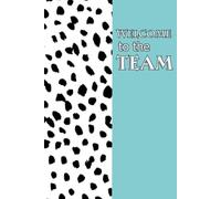 Welcome To the Team: Funny Notebook Gift for The Office, Teammates, Friends, Employees, Staff Member, New Jobs, Christmas (100 lined pages - 6"x9")