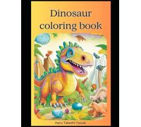 Welcome to the World of Dinosaurs!: Bold and Easy Coloring: Relaxation and fun for Kids - Simple and Creative Designs