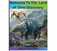 Welcome To Thew Land of Dino Discovery