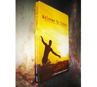 Welcome To Today (2011) / a surf film from singer/songwriter, Tony Roberts