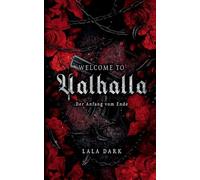 Welcome to Valhalla: Der Anfang vom Ende: 1