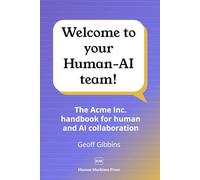 Welcome to your Human-AI team!: The Acme Inc. handbook for human and AI collaboration