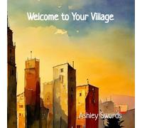 Welcome to Your Village