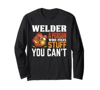 Welder A Person Who Fixers Stuff You Can't Welding Welders Maglia a Manica