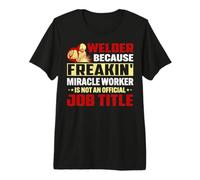 Welder Because Freakin Job Title Funny Welders Welding Maglietta Premium