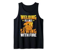 Welding Is Like Sewing with Fire Funny Welder Welders Lovers Canotta
