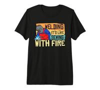 Welding It's Like Sewing with Fire Welders Welder for Men Maglietta Premium