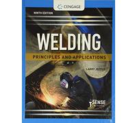 Welding: Principles and Applications
