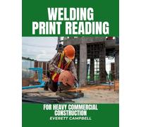 Welding Print Reading for Heavy Commercial Construction