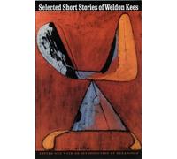 Weldon Kees Selected Short Stories of Weldon Kees (Tascabile)