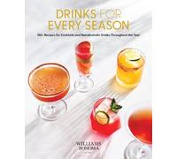 Weldon Owen Drinks for Every Season (Copertina rigida)