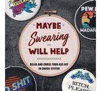 Weldon Owen Maybe Swearing Will Help (Copertina rigida)