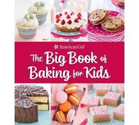 Weldon Owen The Big Book of Baking for Kids (Copertina rigida)