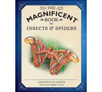 Weldon Owen The Magnificent Book of Insects and Spiders (Copertina rigida)