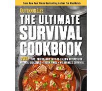Weldon Owen The Ultimate Survival Cookbook (Tascabile)