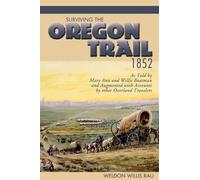 Weldon Willis Rau Todd Curless University Pres Surviving the Oregon (Tascabile)