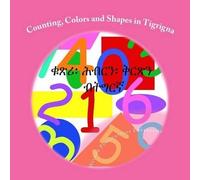 Weledo Publications Enterpris Counting, Colors and Shapes in Tigrign (Tascabile)