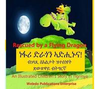 Weledo Publications Enterprise Rescued by a Flying Dragon (Tascabile)