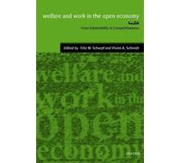 Welfare and Work in the Open Economy: Volume I: From Vulnerab (Copertina rigida)