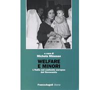 Welfare e minori. L'Italia nel contesto europeo del Novecento