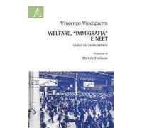 Welfare, «immigrafia» e NEET. Verso un cambiamento
