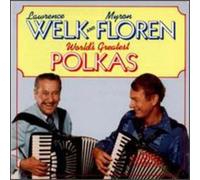 Welk/Floren - 24 Of The World's Greatest Pol