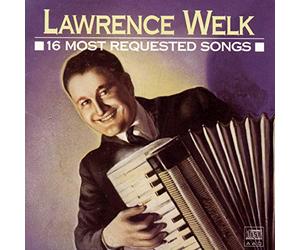 Welk,Lawrence - 16 Most Requested...